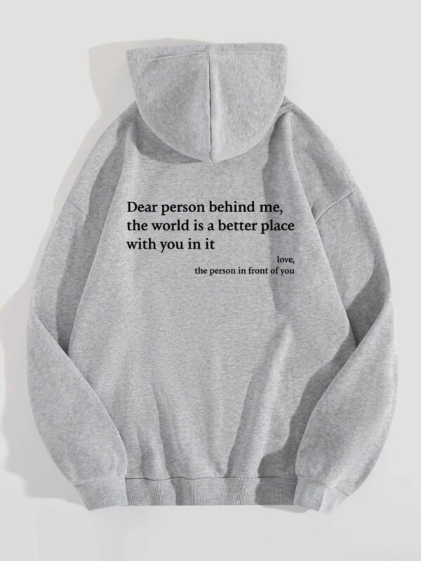 Positive Message Hoodie – 'Dear Person Behind Me, The World Is Better With You In It' – Women's & Unisex Plush Letter Printed Kangaroo Pocket Hoodie - Image 6