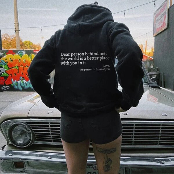 Positive Message Hoodie – 'Dear Person Behind Me, The World Is Better With You In It' – Women's & Unisex Plush Letter Printed Kangaroo Pocket Hoodie - Image 2
