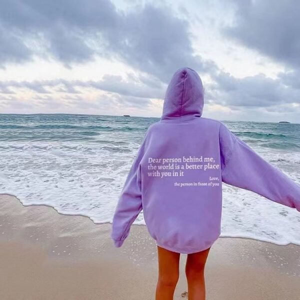 Positive Message Hoodie – 'Dear Person Behind Me, The World Is Better With You In It' – Women's & Unisex Plush Letter Printed Kangaroo Pocket Hoodie - Image 7